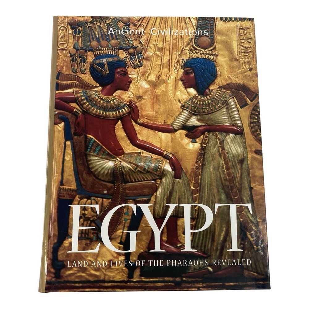 Egypt: Land and Lives of the Pharaohs Revealed Hardcover Book by Cheryl Perry